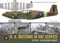 N A Mustang in RAF Service Part One - Allison Engined Variants: Wingleader Photo Archive Number 22
